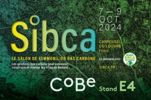 CoBe au SIBCA Salon de l'Immobilier Bas Carbone